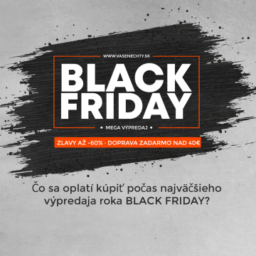 Čo sa oplatí kúpiť počas najväčšieho výpredaja roka BLACK FRIDAY?